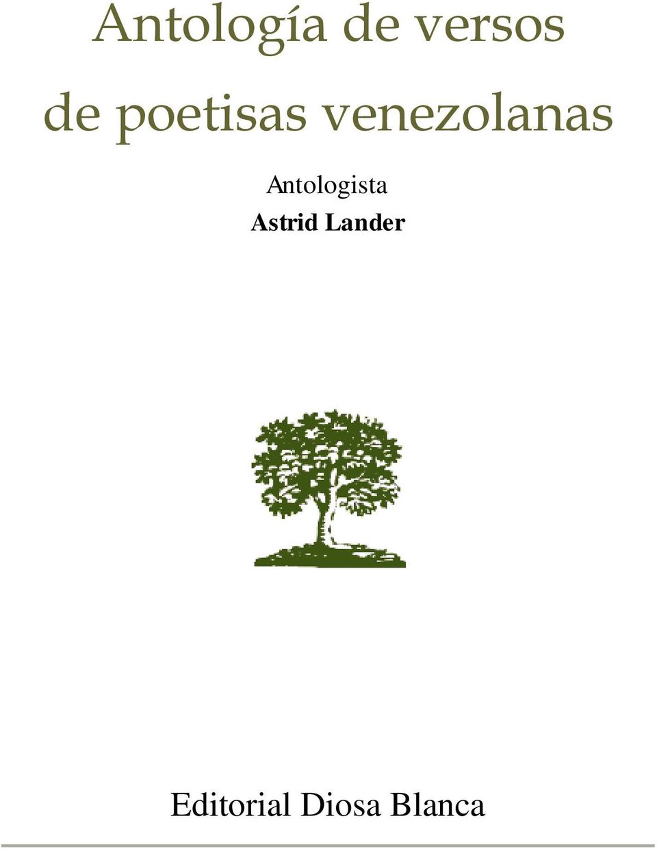 Antología de versos de poetisas venezolanas